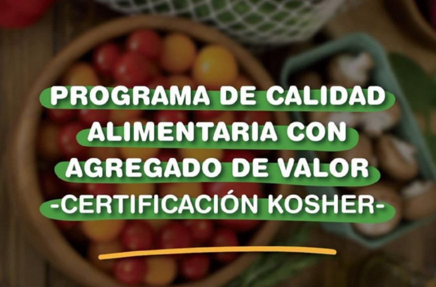  Capacitarán a productores sobre certificación Kosher