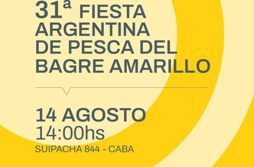  Se presentará la 31ª fiesta nacional de pesca del bagre amarillo