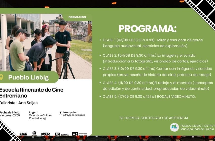  ¡Últimos días para inscribirse en la Escuela Itinerante de Cine Entrerriano en Pueblo Liebig!
